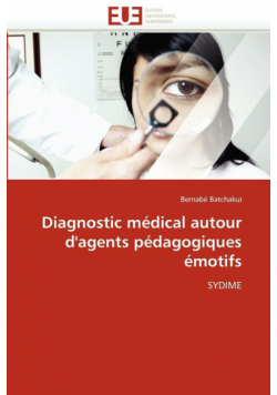 Diagnostic médical autour d'agents pédagogiques émotifs