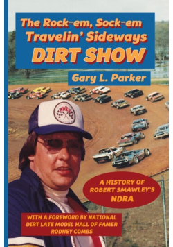 Rock-em, Sock-em, Travelin' Sideways Dirt Show