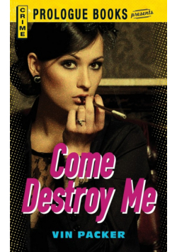 Come Destroy Me
