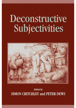 Deconstructive Subjectivities