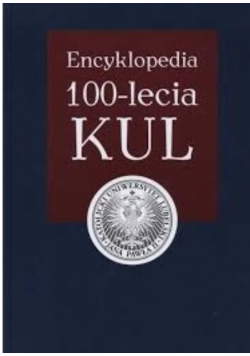 Encyklopedia 100 lecie KUL tom 2
