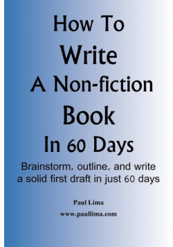 How to Write a Non-Fiction Book in 60 Days