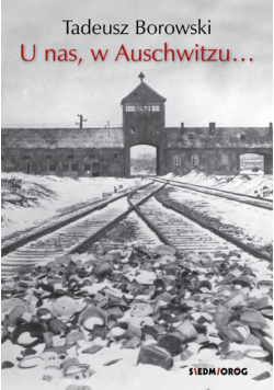 U nas w Auschwitzu...