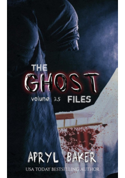 The Ghost Files 3.5