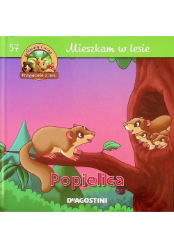 Mieszkam w lesie tom 57 Popielica
