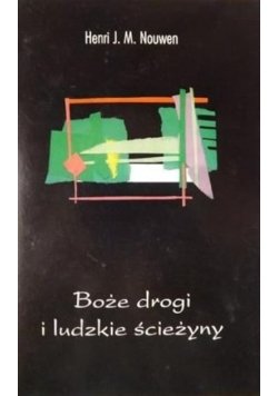 Boże drogi i ludzkie ścieżyny