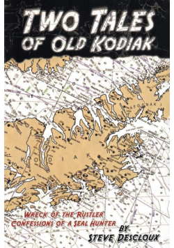 Two Tales of Old Kodiak