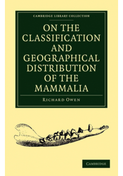 On the Classification and Geographical Distribution of the Mammalia