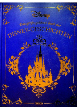 Das grobe goldene Buch der Disney-Geschichten Disney