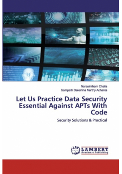 Let Us Practice Data Security Essential Against APTs With Code