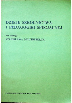 Dzieje szkolnictwa i pedagogiki specjalnej