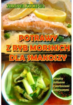 Potrawy z ryb morskich dla smakoszy