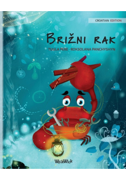 Brižni rak (Croatian Edition of "The Caring Crab")
