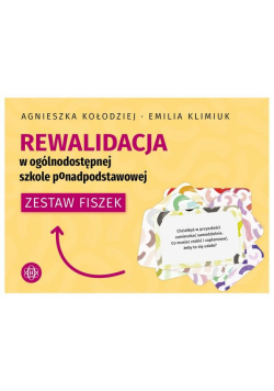 Rewalidacja w ogólnodostępnej szkole ponadpodstawowej. Zestaw fiszek