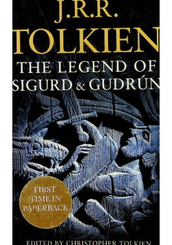 The legend of Sigurd and Gudrun