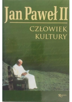 Jan Paweł II Człowiek kultury