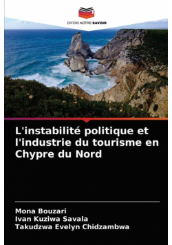 L'instabilité politique et l'industrie du tourisme en Chypre du Nord