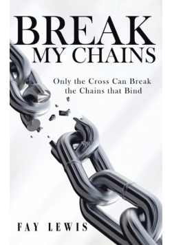 Break My Chains
