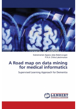 A Road map on data mining for medical informatics