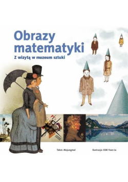 Obrazy matematyki. Z wizytą w muzeum sztuki