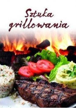 Sztuka Grillowania