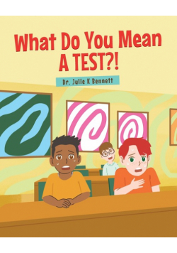 What Do You Mean A Test