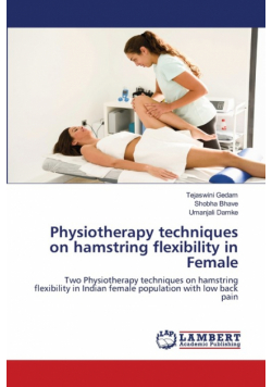 Physiotherapy techniques on hamstring flexibility in Female