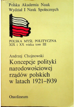 Koncepcje polityki narodowościowej rządów polskich w latach 1921 1939