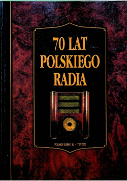 70 lat polskiego radia 1925 1995