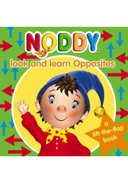 Noddy Look and Learn Opposites