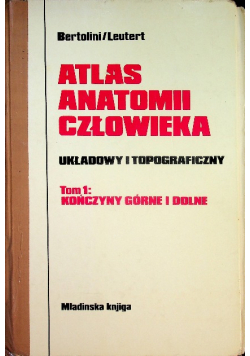 Atlas anatomii człowieka tom 1