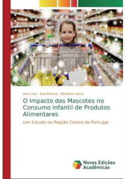 O Impacto das Mascotes no Consumo Infantil de Produtos Alimentares