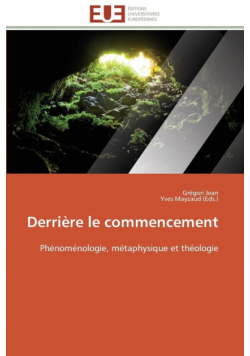 Derrière le commencement