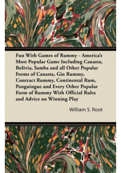 Fun With Games of Rummy