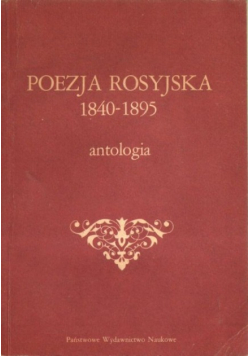 Poezja rosyjska 1840 do 1895 antologia