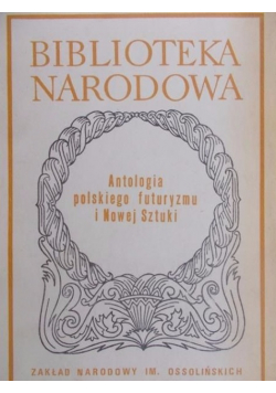 Antologia polskiego futuryzmu i Nowej Sztuki
