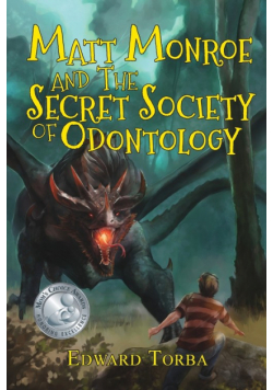 Matt Monroe and the Secret Society of Odontology