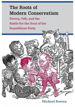 The Roots of Modern Conservatism