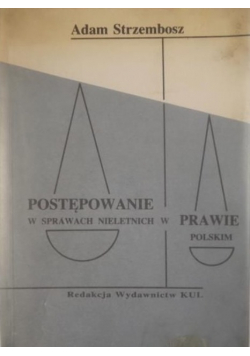 Postępowanie w sprawach nieletnich w prawie polskim