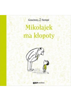 Mikołajek ma kłopoty