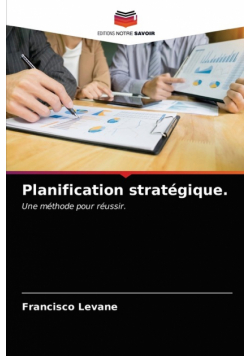 Planification stratégique.