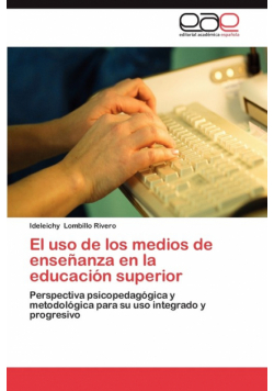 El USO de Los Medios de Ensenanza En La Educacion Superior