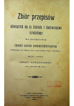 Zbiór przepisów odnoszących się do Kościoła i duchowieństwa katolickiego 1900 r.