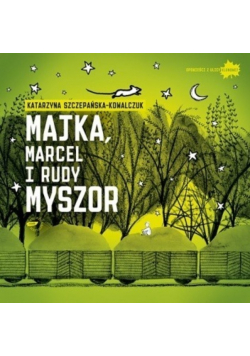 Majka Marcel i Rudy Myszor