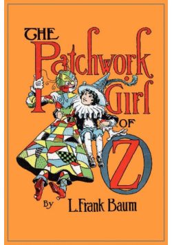The Patchwork Girl of Oz