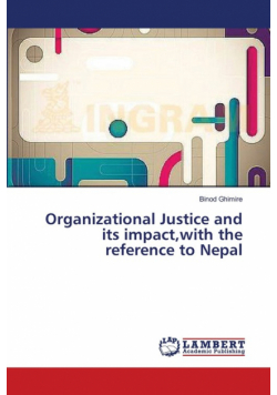 Organizational Justice and its impact,with the reference to Nepal