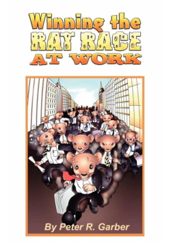 Winning the Rat Race at Work