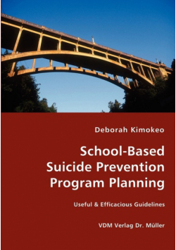 School-Based Suicide Prevention Program Planning
