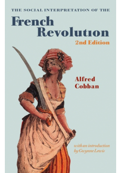 The Social Interpretation of the French Revolution