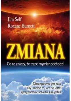 Zmiana, co to znaczy, że trzeci wymiar odchodzi
